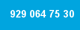 929 064 75 30